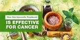 Cancer Ayurvedic Treatment