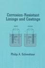 Corrosion Resistant Linings