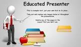 Educational Presentations