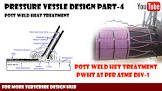 Post Weld Heat Treatment