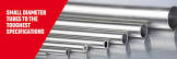 Small Diameter Tubing