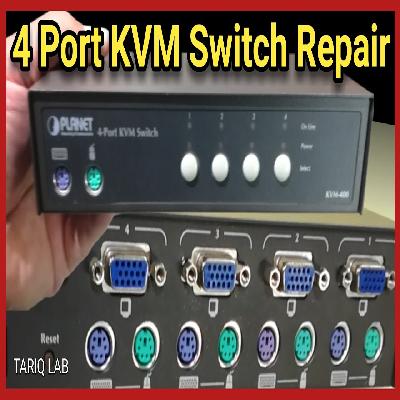 KVM Switch Repairing Service