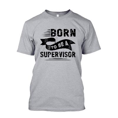 supervisor T-shirt