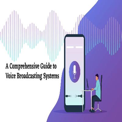 Voice Broadcasting Solutions
