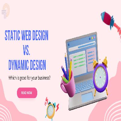 Static  Dynamic Web Designing