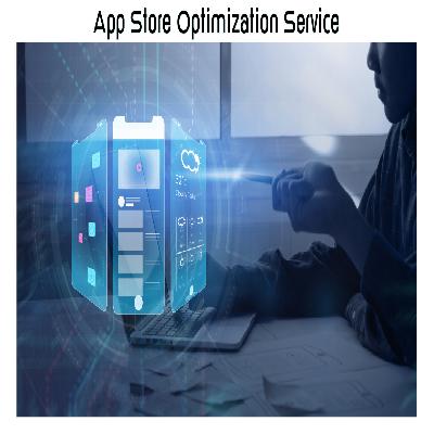 App Store Optimization Service