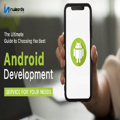 Android Development Service