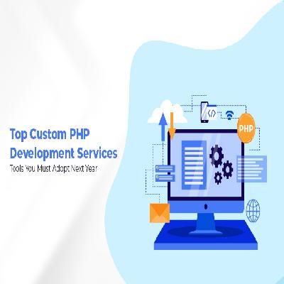 Custom PHP Development Service