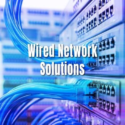 Wired Network Solution