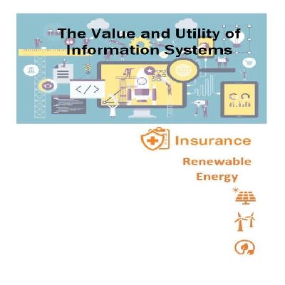 Delivering The Value Of Information Systems
