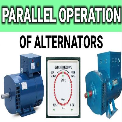 Parallel Operation Of Alternators