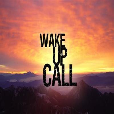 Wake Up Call